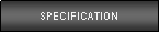 Text Box: SPECIFICATION